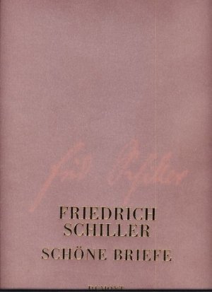 gebrauchtes Buch – Friedrich Schiller – Schöne Briefe. Hrsg. von Norbert Oellers