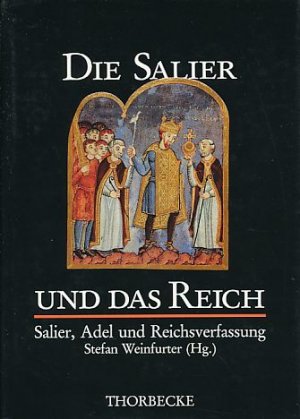 gebrauchtes Buch – Weinfurter, Stefan  – Die Salier und das Reich.  3 Bände. Band1:  Salier , Adel und Reichsverfassung; Band 2: Die Reichskirche in der Salierzeit; Band 3: Gesellschaftlicher und ideengeschichtlicher Wandel im Reich der Salier.