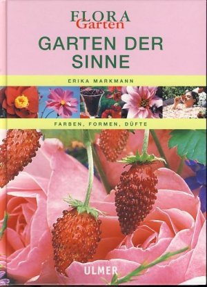 Garten Der Sinne Erika Markmann Buch Gebraucht Kaufen