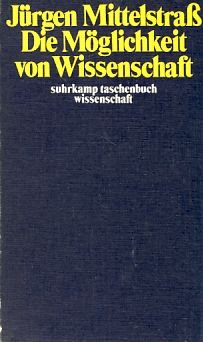 gebrauchtes Buch – Jürgen Mittelstraß – Die Möglichkeit von Wissenschaft. stw 62.