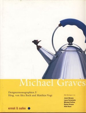 gebrauchtes Buch – Michael Graves – Michael Graves. Designermonographien 3. Hrsg. von Alex Buck und Matthias Vogt.