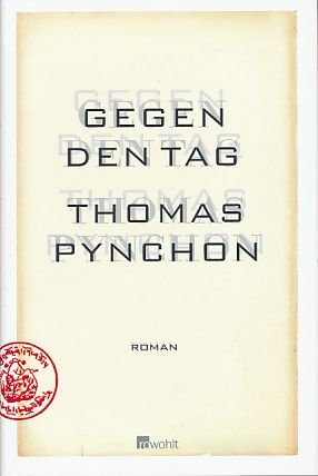 gebrauchtes Buch – Thomas Pynchon – Gegen den Tag. Roman. Deutsch von Nikolaus Stingl und Dirk van Gunsteren.