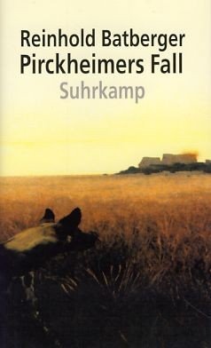 gebrauchtes Buch – Reinhold Batberger – Pirckheimers Fall.