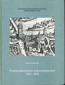 Findbuch zum Bestand Frankensteinische Lehenurkunden 1251 - 1812 : mit einem Bildanhang