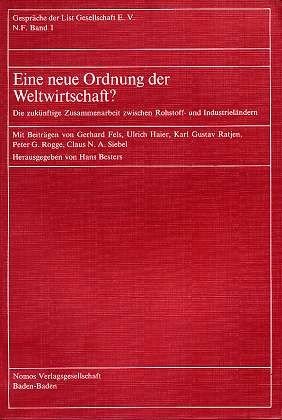 Eine neue Ordnung der Weltwirtschaft? : die zukünftige Zusammenarbeit zwischen Rohstoff- und Industrieländern