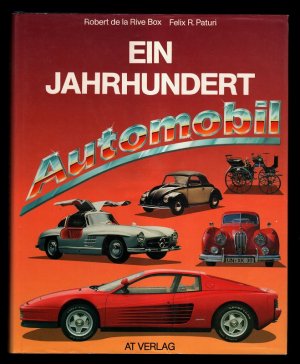 Ein Jahrhundert Automobil.