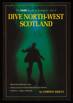 gebrauchtes Buch – Gordon Ridley – Dive North West Scotland.