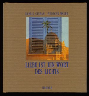 Liebe ist ein Wort des Lichts.