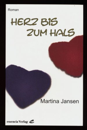 gebrauchtes Buch – Martina Jansen – Herz bis zum Hals : Roman.