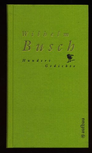 gebrauchtes Buch – Busch, Wilhelm und Gudrun Schury  – Hundert Gedichte.