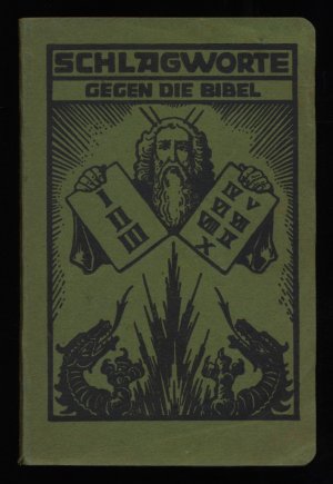 Schlagworte gegen die Bibel.