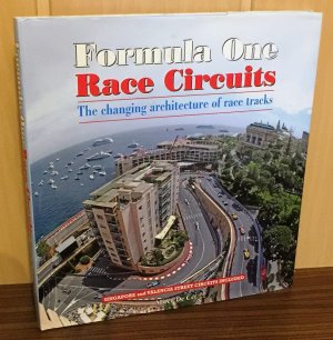 Formula One Race Circuits. The changing architecture of race tracks. Singapore and Valencia Street Circuits included.