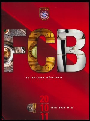 gebrauchtes Buch – FC Bayern München AGHans-Peter Brenner und Markus Hörwick – FC Bayern München : Offizielles Jahrbuch 2010/11