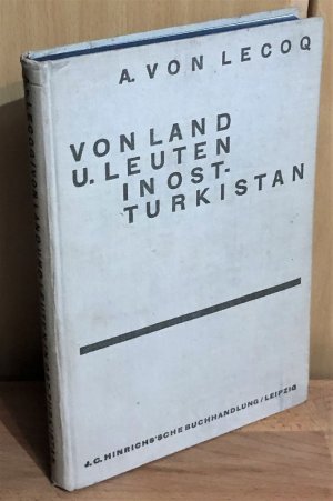 Von Land und Leuten in Ostturkistan : Berichte u. Abenteuer der 4. Deutschen Turfanexpedition.