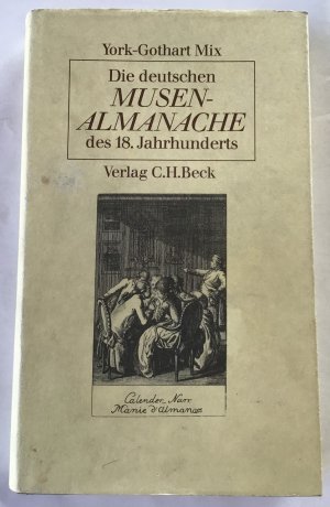 Die deutschen Musenalmanache des 18. Jahrhunderts.