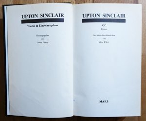 Öl ! : Roman. Upton Sinclair - Werke in Einzelausgaben.