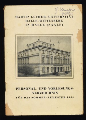 Martin Luther-Universität Halle-Wittenberg in Halle (Saale) : Personal- und Vorlesungsverzeichnis für das Sommersemester 1944