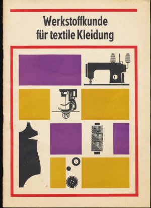 gebrauchtes Buch – Trapp, Reinhard – Werkstoffkunde für textile Kleidung. Lehrbücher für den Kleidungsfacharbeiter und den Damen- und Herrenmassschneider.