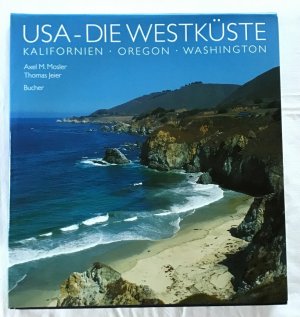 USA - Die Westküste : Kalifornien - Oregon - Washington.