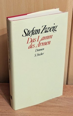 gebrauchtes Buch – Zweig, Stefan und Knut Beck – Stefan Zweig : Gesammelte Werke in Einzelbänden. Das Lamm des Armen : Dramen.