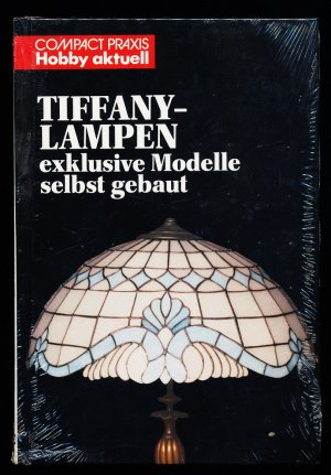 gebrauchtes Buch – Rosemarie DeNobili – Tiffany-Lampen - exklusive Modelle selbst gebaut. DeNobili, Pölt.