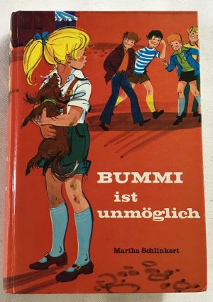 Bummi ist unmöglich.