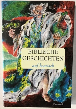 gebrauchtes Buch – Rupert Frank – Biblische Geschichten auf boarisch.