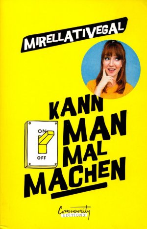 gebrauchtes Buch – mirellativegal – Kann man mal machen.