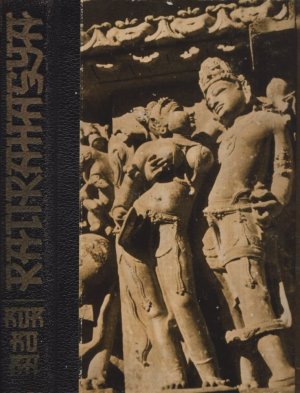 Ratirahasya: Geheimnisse der Liebeskunst. Aus dem Sanskrit übertragen v. Dr. Siegfried Lienhard.