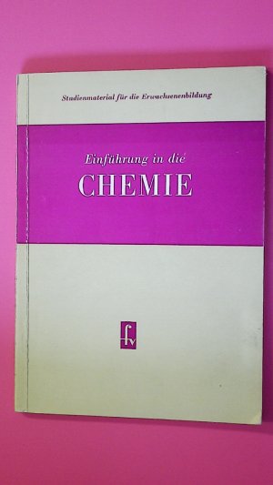 antiquarisches Buch – EINFÜHRUNG IN DIE CHEMIE.