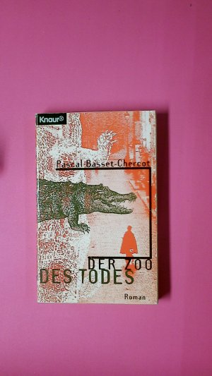 DER ZOO DES TODES. Kriminalroman