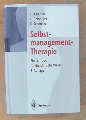 Selbstmanagement-Therapie - ein Lehrbuch für die klinische Praxis.