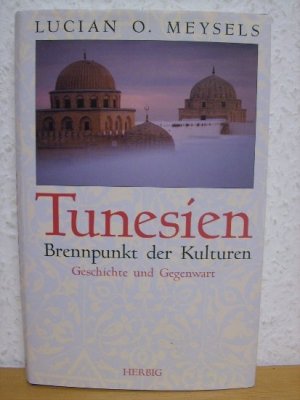 gebrauchtes Buch – Lucian O. – Tunesien: Brennpunkt der Kulturen