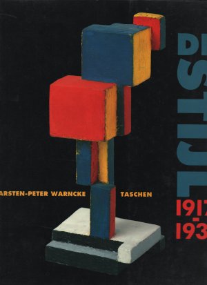 gebrauchtes Buch – Warncke, Carsten P – Das Ideal als Kunst. De Stijl 1917 - 1931.