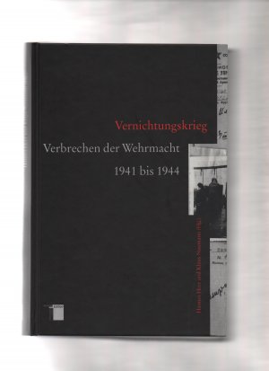 gebrauchtes Buch – Hannes Heer – Vernichtungskrieg. Verbrechen der Wehrmacht 1941 - 1944