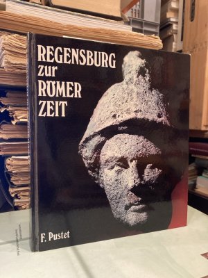 gebrauchtes Buch – Karlheinz Dietz / Udo Osterhaus / Sabine Rieckhoff-Pauli / Konrad Spindler – Regensburg zur Römerzeit.