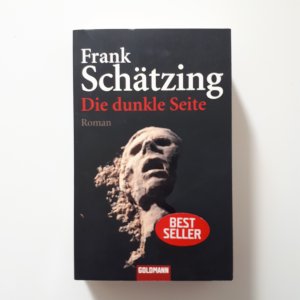 gebrauchtes Buch – Frank Schätzing – Die dunkle Seite