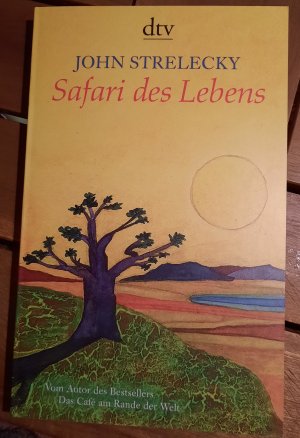 gebrauchtes Buch – John Strelecky – Safari des Lebens