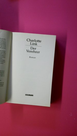 gebrauchtes Buch – Charlotte Link – DER VEREHRER. Roman