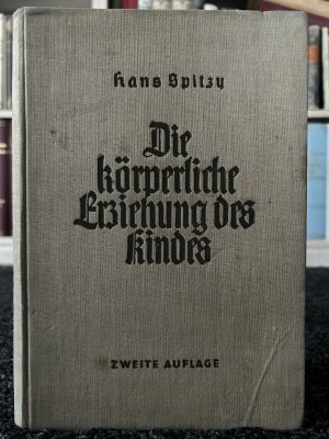 Die körperliche Erziehung des Kindes