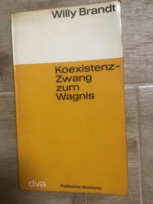 Koexistenz - Zwang zum Wagnis