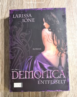 gebrauchtes Buch – Larissa Ione – Demonica - Entfesselt