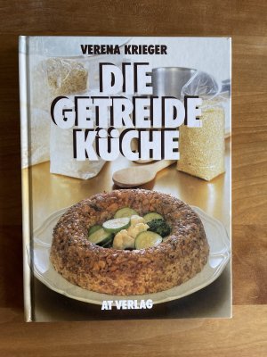 gebrauchtes Buch – Verena Krieger – Die Getreideküche