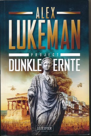 gebrauchtes Buch – Alex Lukeman – Dunkle Ernte