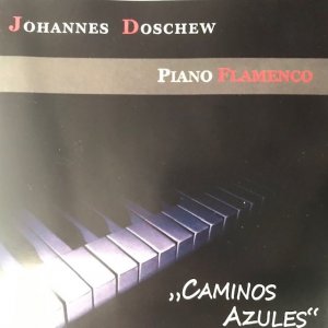 Piano Flamenco "Caminos Azules"