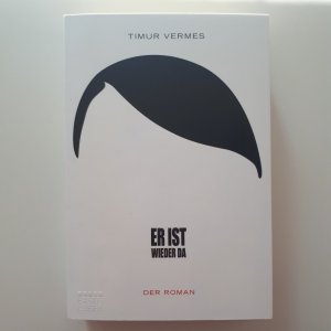 gebrauchtes Buch – Timur Vermes – Er ist wieder da