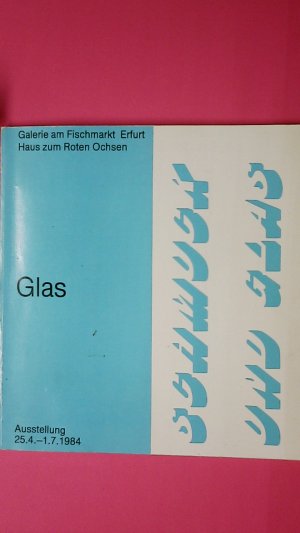 gebrauchtes Buch – SCHMUCK UND GLAS. Erfurt `84