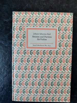 Sonaten und Partiten für Violine allein. Wiedergabe der Handschrift. Mit einem Nachwort herausgegeben von Günter Haußwald. Geleitwort von Yehudi Menuhin. Insel-Bücherei Nr. 655.