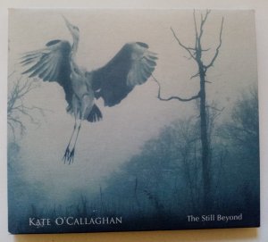 gebrauchter Tonträger – Kate O'Callaghan – The Still Beyond