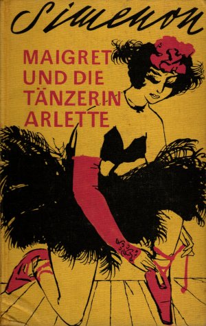 Maigret und die Tänzerin Arlette